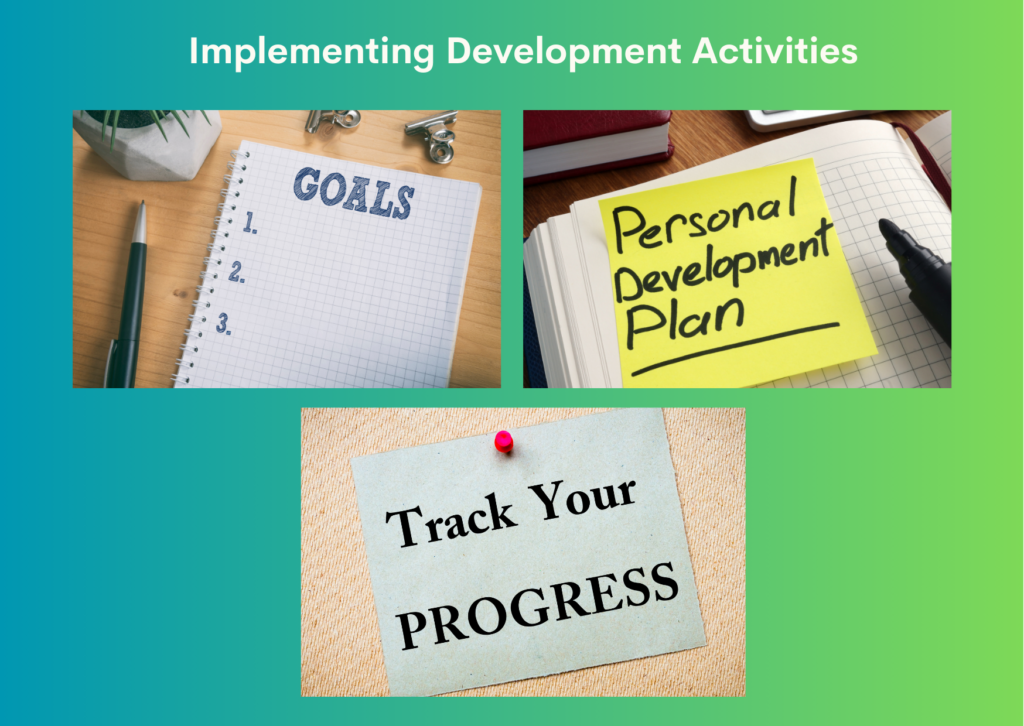 Implementing Development Activities for self-improvement 